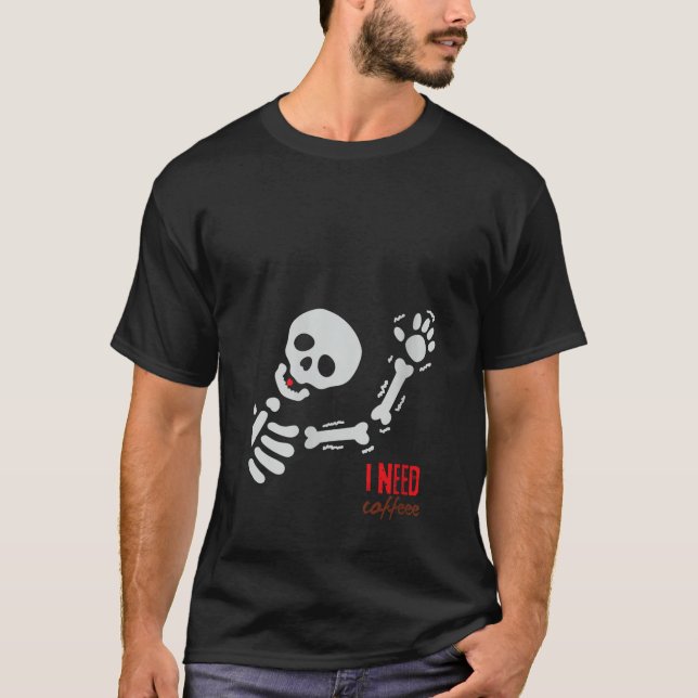 Camiseta Mulheres Halloween Engraçado Esqueleto Preciso De  (Frente)
