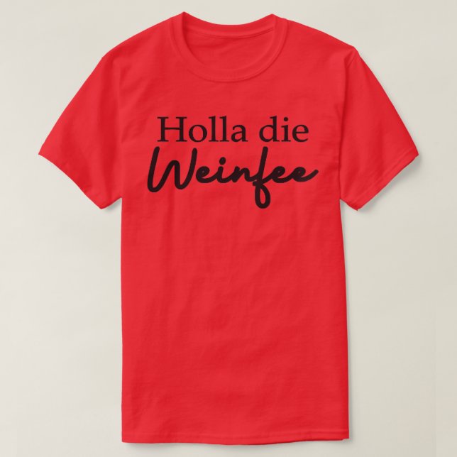 Camiseta Mulheres Holla Fada de Vinho (Frente do Design)
