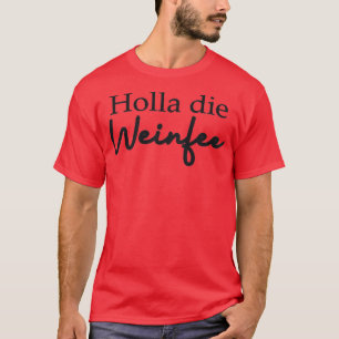 Camiseta Mulheres Holla Fada de Vinho