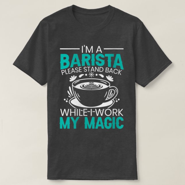 Camiseta Mulheres I39m Um Barista De Café Barista Espre (Frente do Design)