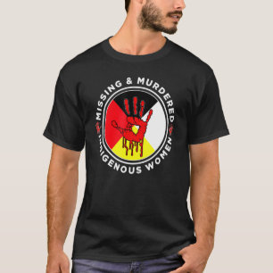 Camiseta Mulheres Indígenas Desaparecidas e Assassinadas Me