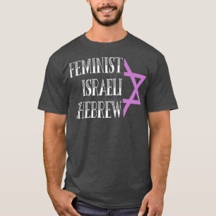 Camiseta Mulheres Israelitas Feministas Fortes Citam Hebrai