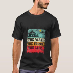 Camiseta Mulheres Jesus O Caminho A Verdade E A Vida Cristo