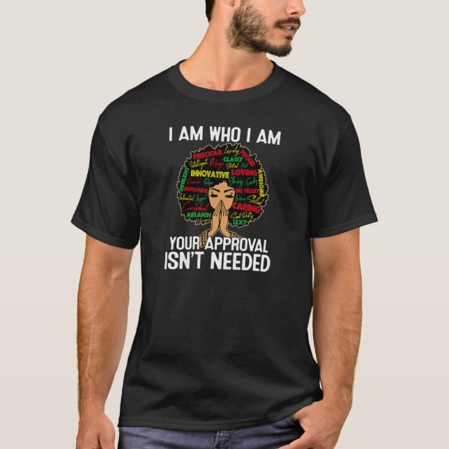 Camiseta Mulheres Junenho Eu sou quem eu sou sua aprovação  (Frente)