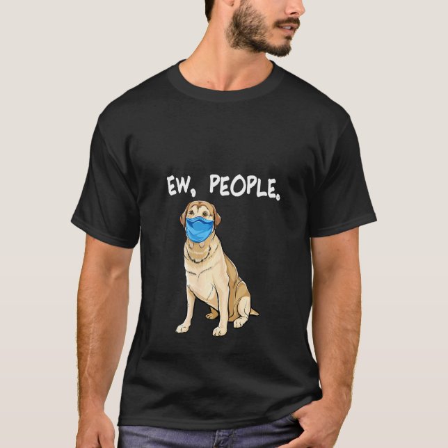 Camiseta Mulheres Labrador Retriever Ew Pessoas Cão Vestind (Frente)