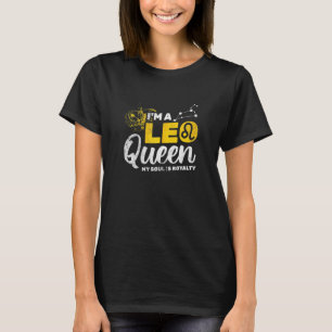 Camiseta Mulheres Leo Queen Soul É Royalty August Leo Zodia