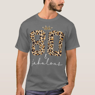 Camiseta Mulheres Leopardo 80 e Fabuloso 80 de aniversário