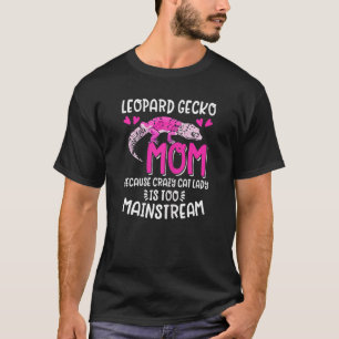 Camiseta Mulheres Leopardo Gecko Mãe Pet Lizard Muito Mais
