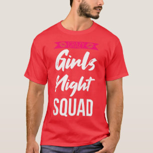 Camiseta Mulheres loucas garotas da festa noturna de esquad