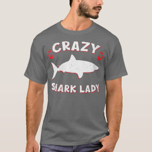 Camiseta Mulheres Loucas Tubarões Lady Funny Shark Semana d