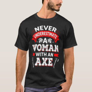 Camiseta Mulheres Lumberjack Ax Thrower Ax Thrower Throwing