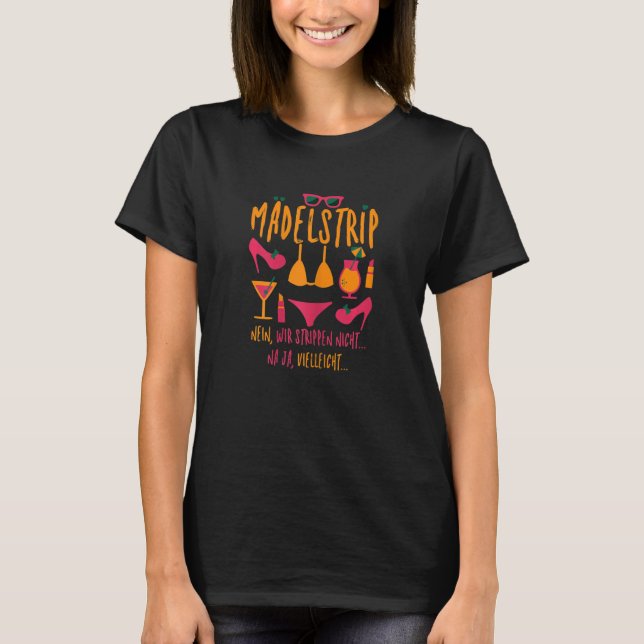 Camiseta Mulheres Mädelstrip Girls em Turnê Diversão Viagen (Frente)