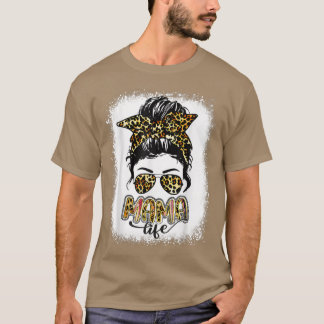 Camiseta Mulheres Mãe A Vida Sangrou Mãe A Vida Leopardo Me