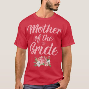 Camiseta Mulheres Mãe da Noiva Mãe do Br