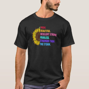 Camiseta Mulheres Mãe Linda Resiliência Forte Trabalho Pode