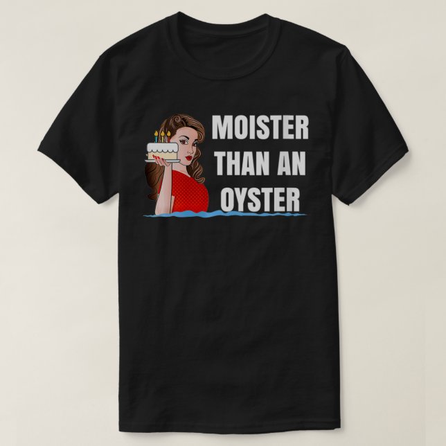Camiseta Mulheres MAIS DO QUE UM OYSTER T pelo tempo (Frente do Design)