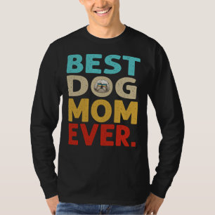 Camiseta Mulheres Melhor Cachorro Mãe Nunca Mais Shih Tzu D