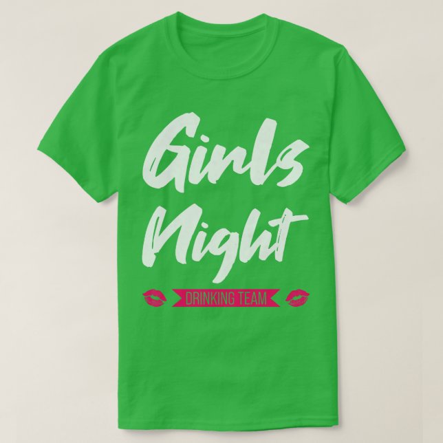 Camiseta Mulheres Meninas bebendo noturno da equipe feminin (Frente do Design)