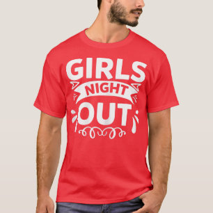 Camiseta Mulheres Meninas Noite Fora Bela Coisa De Casament
