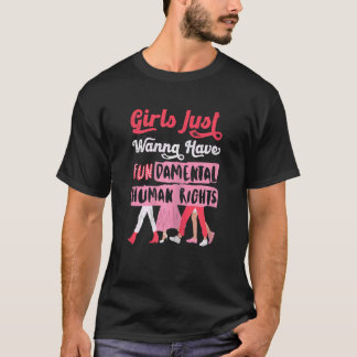 Camiseta Mulheres Meninas Só Querem Ter Direitos Fundamenta