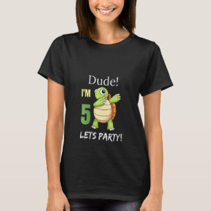 Camiseta Mulheres Meninos Bonitos Cara Eu Sou 5 Turtle Dabb