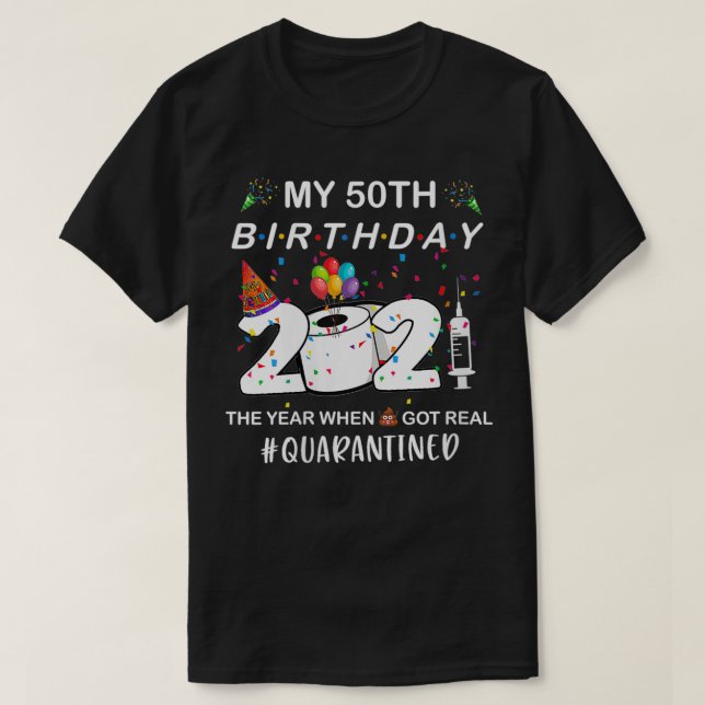 Camiseta Mulheres Meu 50º Aniversário De 2021 No Ano Em Que (Frente do Design)