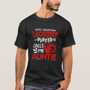 Camiseta Mulheres Meu Jogador De Lacrosse Favorito Me Chama