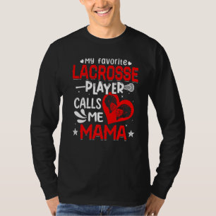 Camiseta Mulheres Meu Jogador De Lacrosse Favorito Me Liga