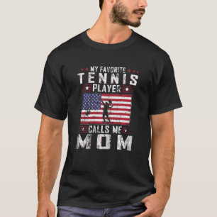 Camiseta Mulheres Meu Jogador De Tênis Favorito Me Chama Mã