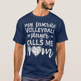 Camiseta Mulheres Meu Jogador De Voleibol Favorito Me Chama