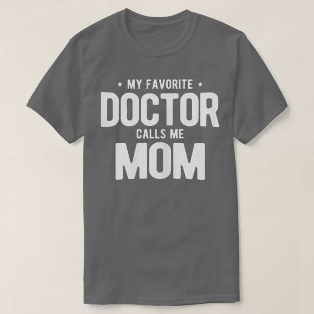 Camiseta Mulheres Meu Médico Favorito Me Chama De Doutora M (Frente do Design)