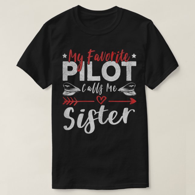 Camiseta Mulheres Meu Piloto Favorito Me Chama Irmã Pilotos (Frente do Design)