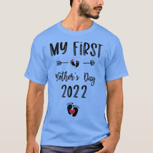 Camiseta Mulheres Meu Primeiro Dia de as mães 2022 Anúncio