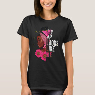Camiseta Mulheres Meu VP Se Parece Comigo Afro-Americana Pr