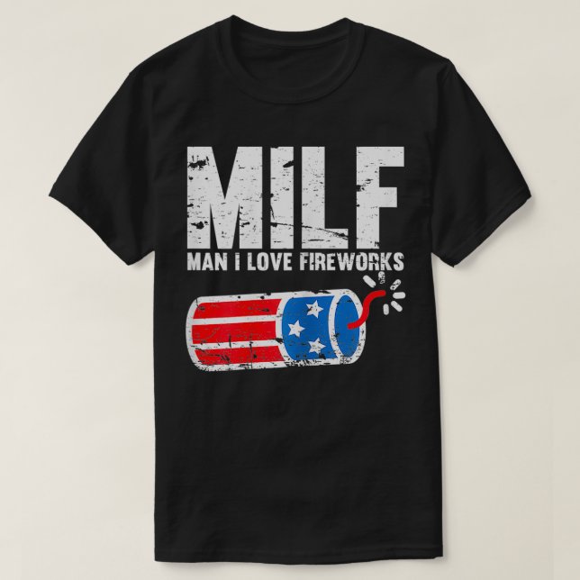 Camiseta Mulheres MILF Man I Love Fireworks 4 de julho Engr (Frente do Design)