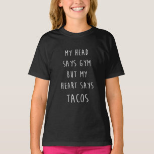 Camiseta Mulheres Minha Cabeça Diz "Gym" Mas Meu Coração