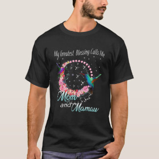 Camiseta Mulheres Minha Maior Bênção Me Chama Mãe E Mamaw