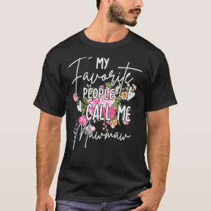 Camiseta Mulheres Minhas Pessoas Favoritas Me Chamam De Flo