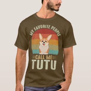 Camiseta Mulheres Minhas Pessoas Favoritas Me Chamam De Tut