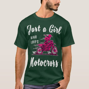 Camiseta Mulheres Motocross Para Mulheres Apenas Uma Menina