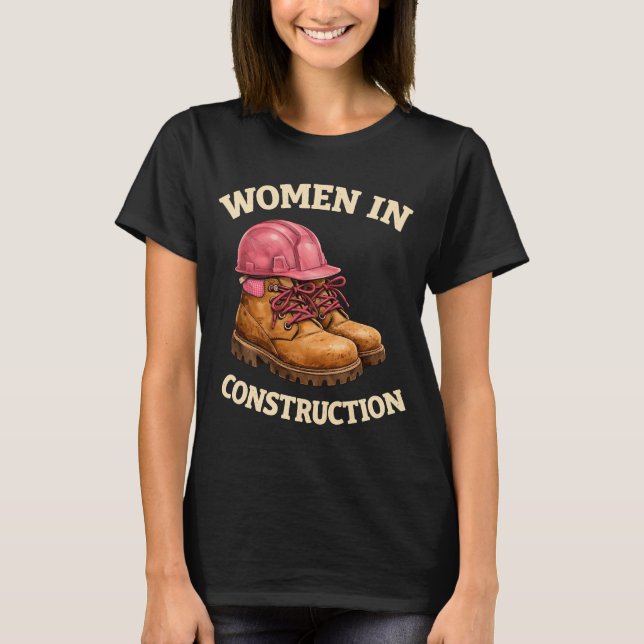Camiseta Mulheres na Construção com Botas de Trabalho e Cap (Frente)