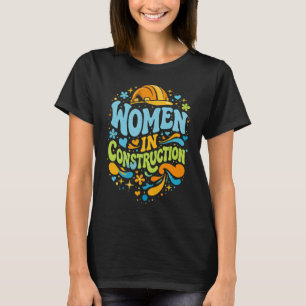 Camiseta Mulheres na Construção Retro Empoderamento