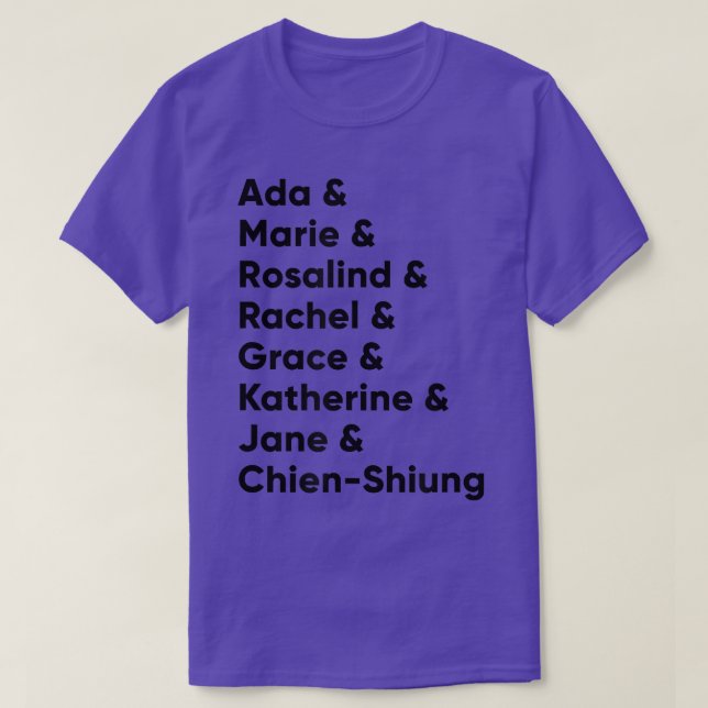 Camiseta Mulheres na História da Ciência STEM Empoderamento (Frente do Design)