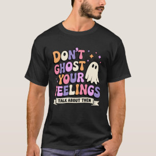 Camiseta Mulheres Não Ignoram Seus Sentimentos Halloween Es