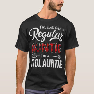 Camiseta Mulheres Não sou como uma tia normal. Sou uma tia