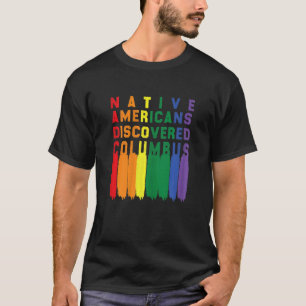 Camiseta Mulheres nativas americanas descobriram colunbus c