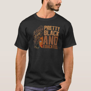 Camiseta Mulheres Negras Bonitas e Educadas Mon História Ne
