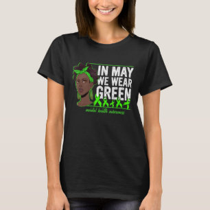 Camiseta Mulheres Negras Em Maio Vestimos Saúde Mental Verd