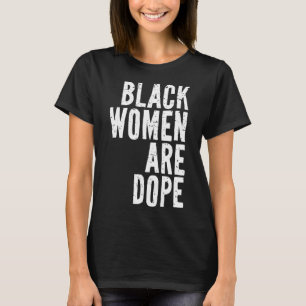 Camiseta Mulheres Negras Fazem Drogas No 12.º Dia Da Liberd