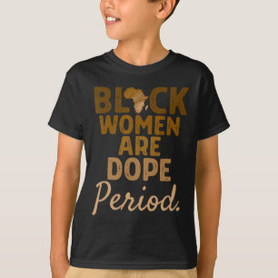 Camiseta Mulheres Negras São História da Droga Mês América